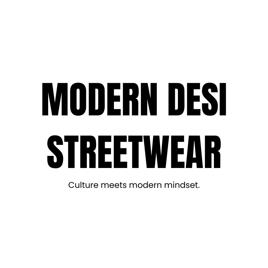 Modern Desi Streetwear